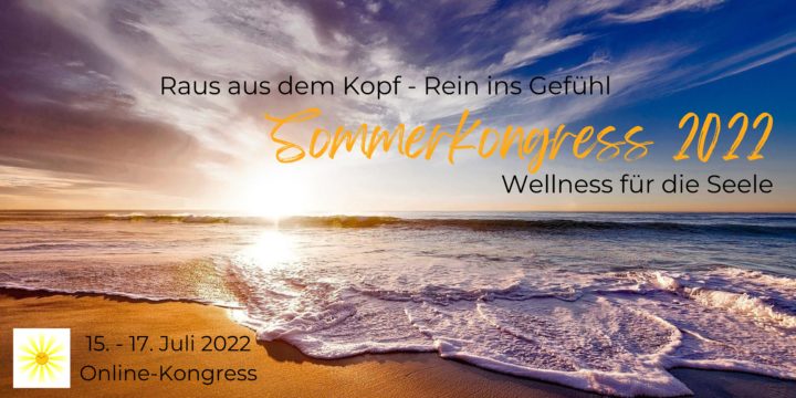 15.7. Live & Kostenlos beim Online-Sommerkongress 15.7. Live & Kostenlos beim Online-Sommerkongress