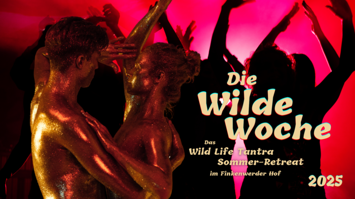 17.-24.7.25 Die Wilde Woche