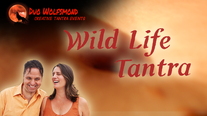 „Duo Wolfsmond“ ist jetzt „Wild Life Tantra“