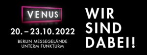 Venus 20. - 23.10.2022 Berlin Messegelende am Funkturm