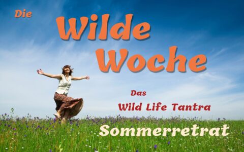 19.-26.7.2026 Die Wilde Woche – Frühbuch-Rabatt noch bis 31.3.2026