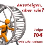 Wild Life Podcast